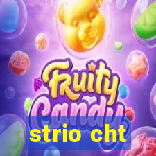strio cht
